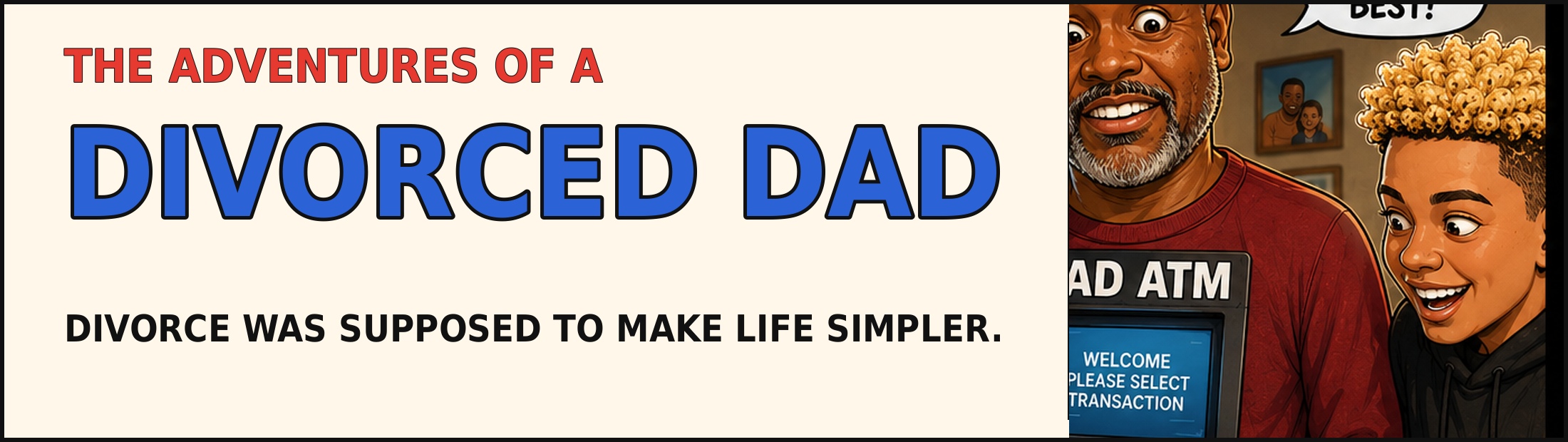 The Adventures of a Divorced Dad banner